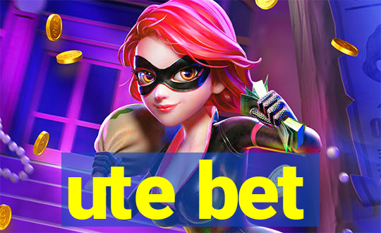 ute bet